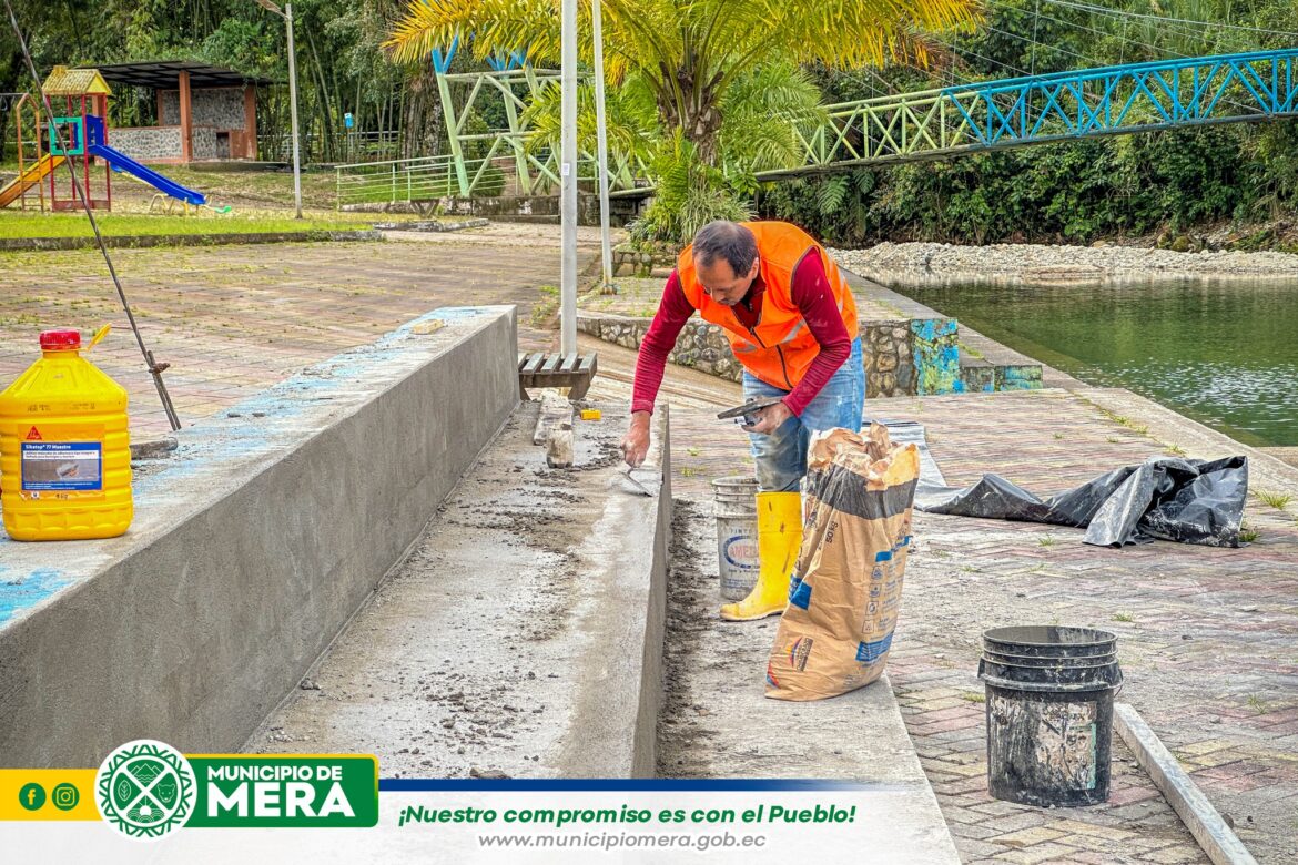 Mantenimiento de las instalaciones del Complejo Turístico Río Tigre del cantón Mera