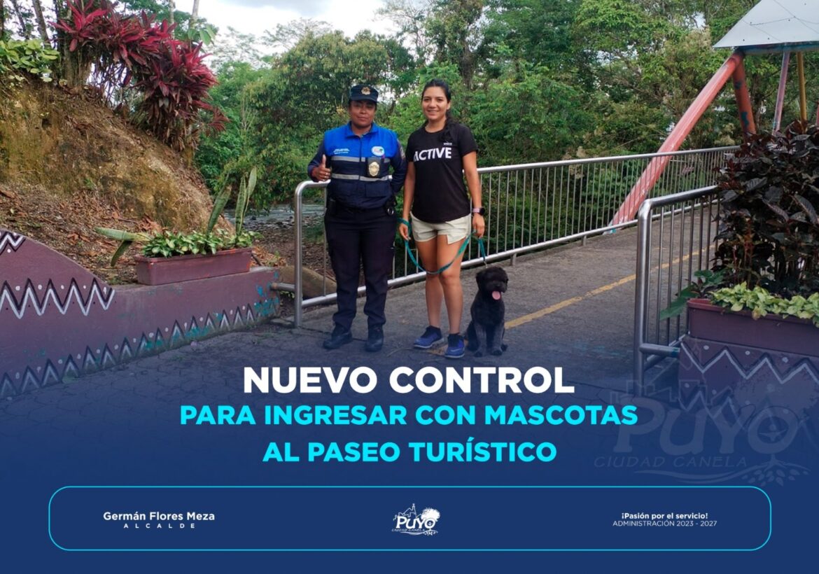 NUEVO CONTROL PARA INGRESAR CON MASCOTAS AL PASEO TURÍSTICO