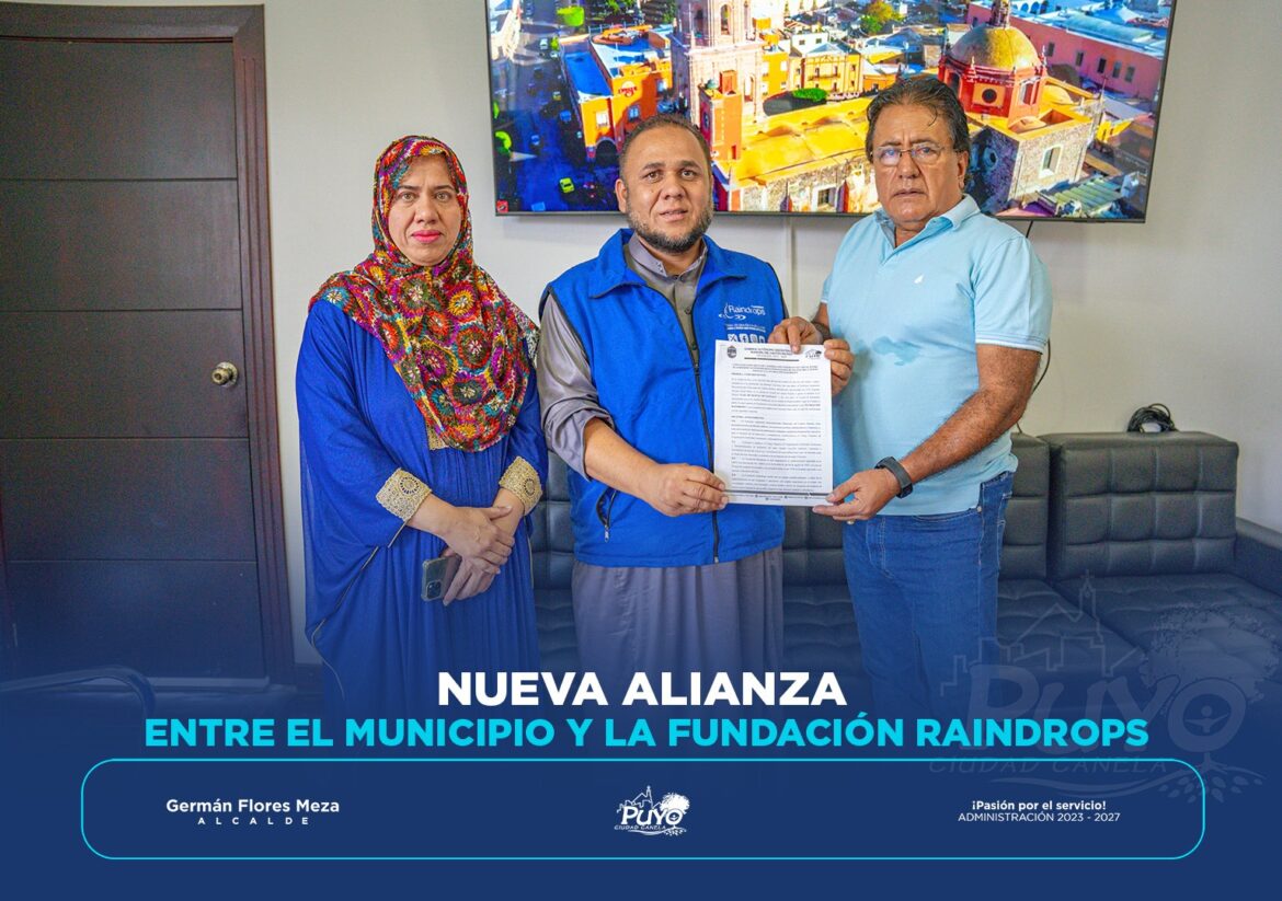 NUEVA ALIANZA ENTRE EL MUNICIPIO Y LA FUNDACIÓN RAINDROPS