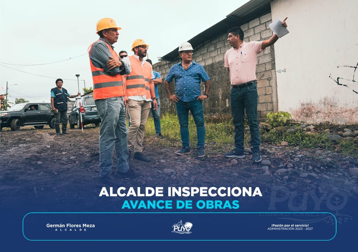 ALCALDE INSPECCIONA AVANCE DE OBRAS