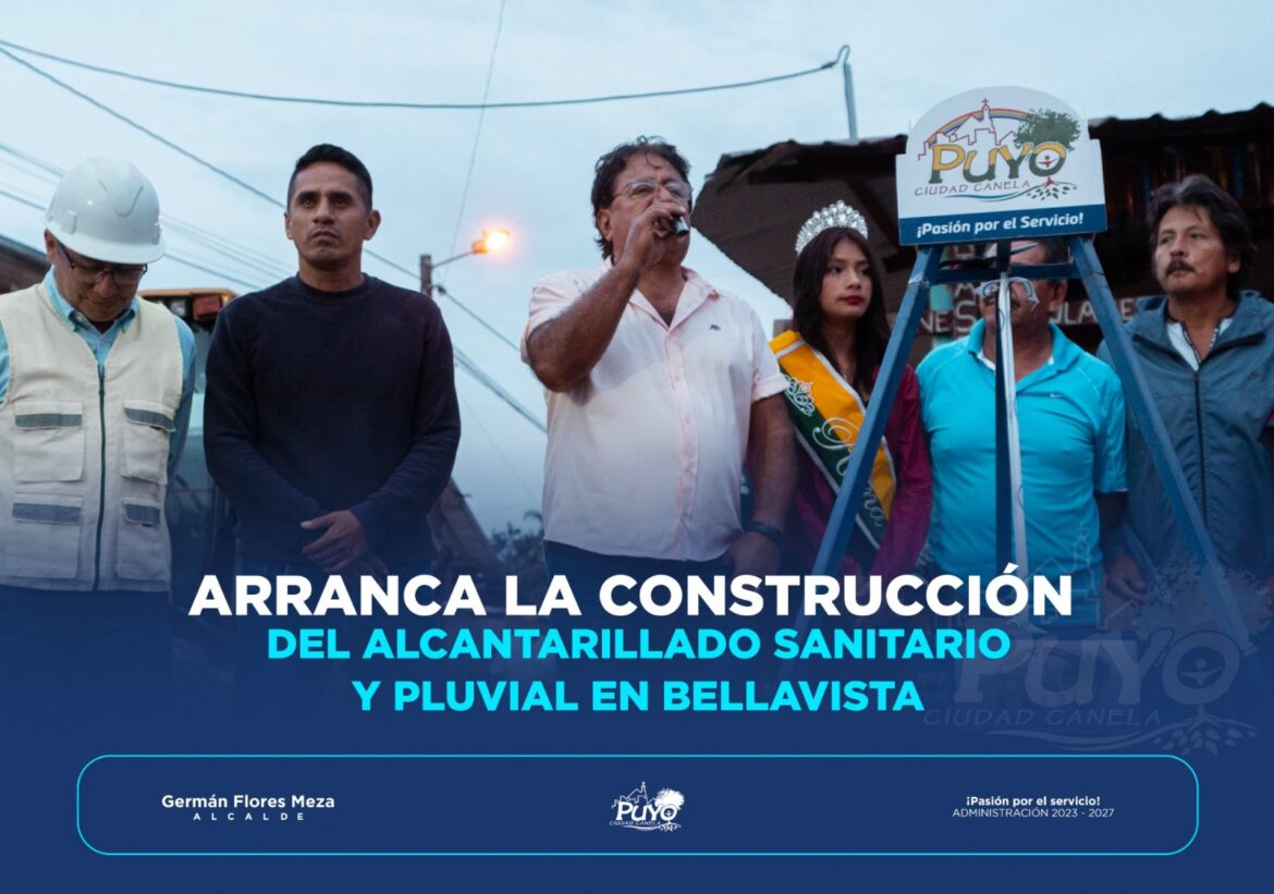 ARRANCA LA CONSTRUCCIÓN DEL ALCANTARILLADO SANITARIO Y PLUVIAL EN BELLAVISTA